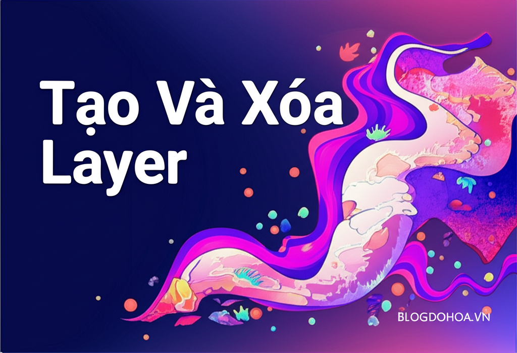 Create a vivid and engaging illustration for the topic: 'Tạo Và Xóa Layer'. Do not create any text on the image except for the text 'BLOGDOHOA.VN' in the right corner of the image.